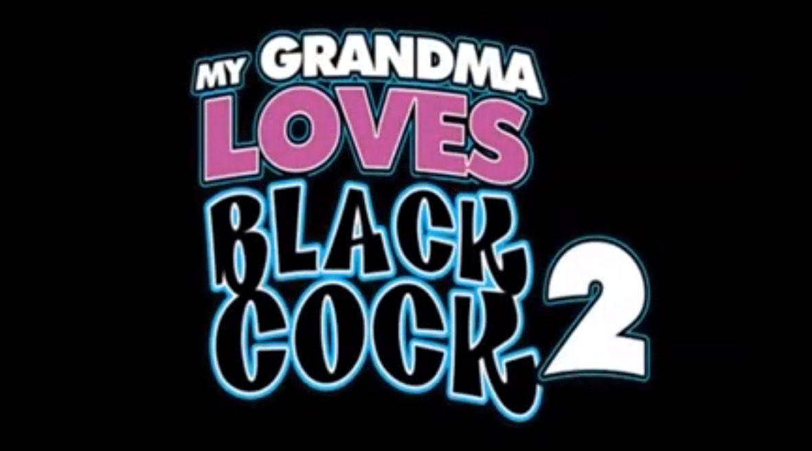 My Grandma Loves Black Cock 2