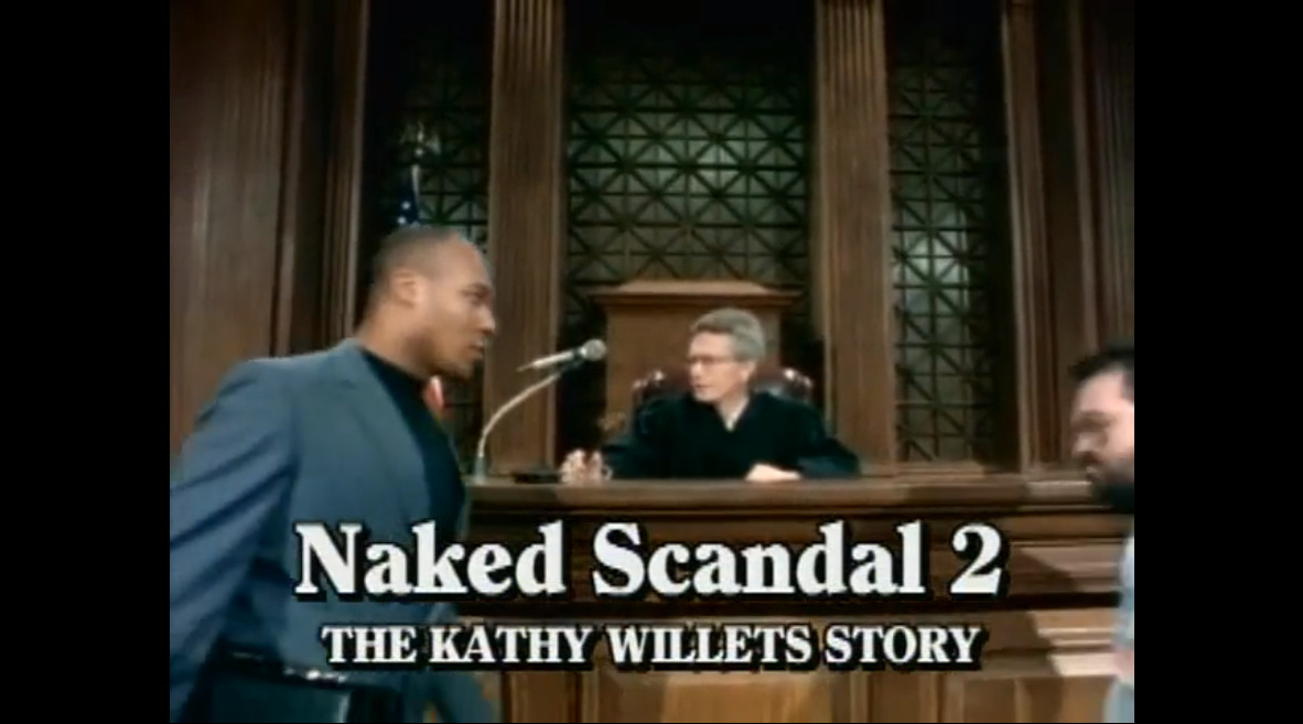 Naked Scandal 2 The Kathy Willets Story