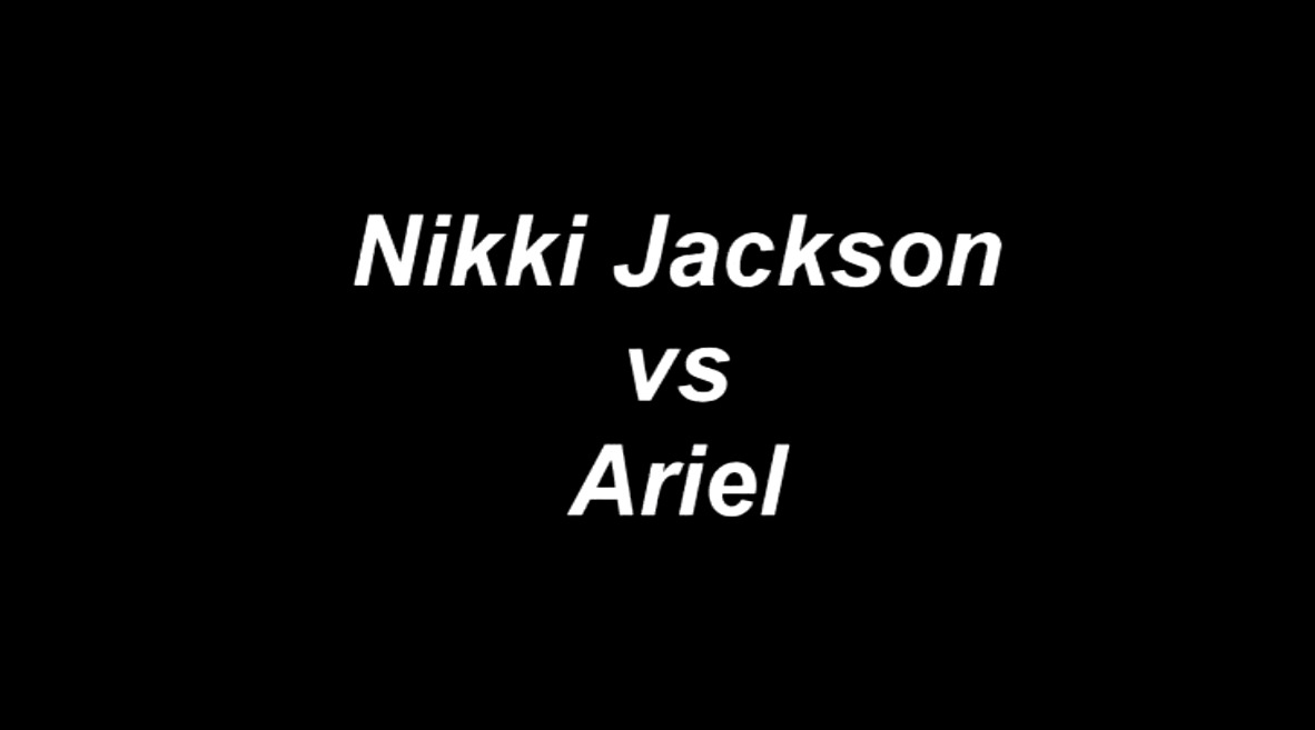 Nikki Jackson vs Ariel