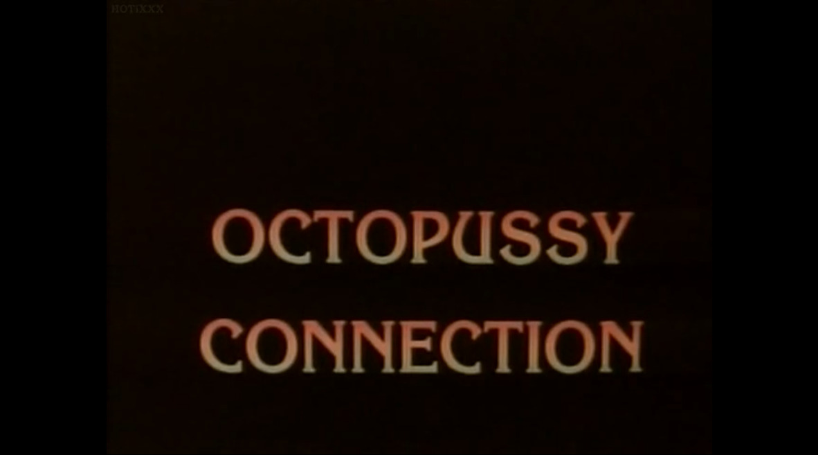 Octopussy Connection