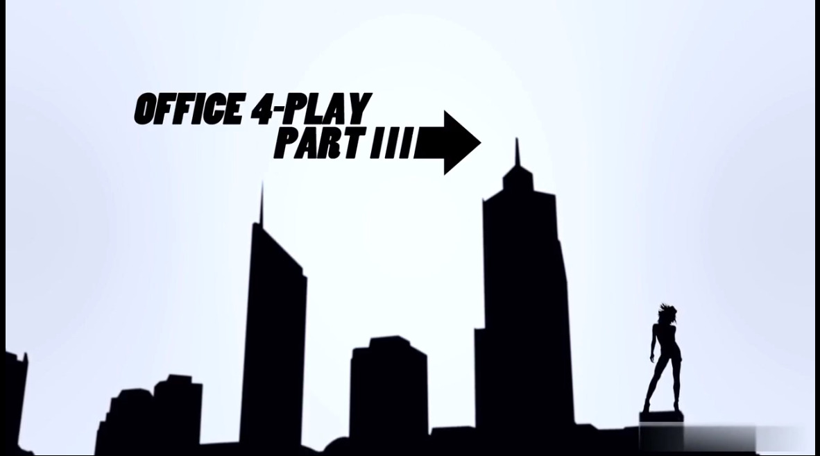 Office 4-play Part III