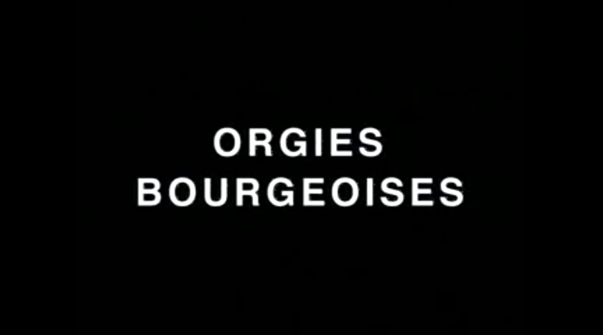 Orgies Bourgeoises