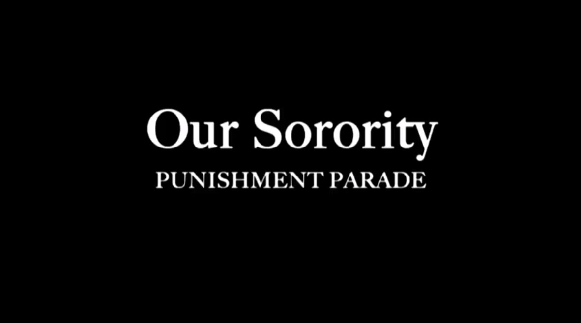 Our Sorority punishment parade