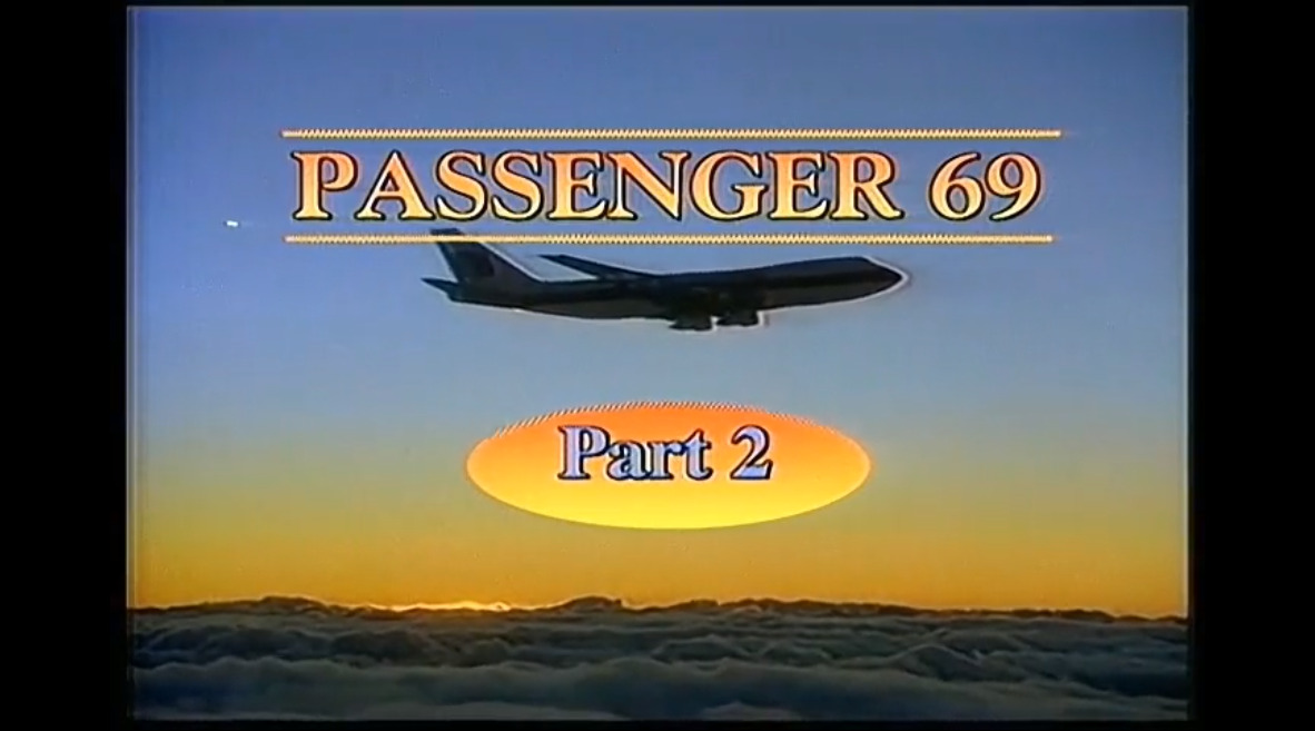 Passenger 69 - Part 2