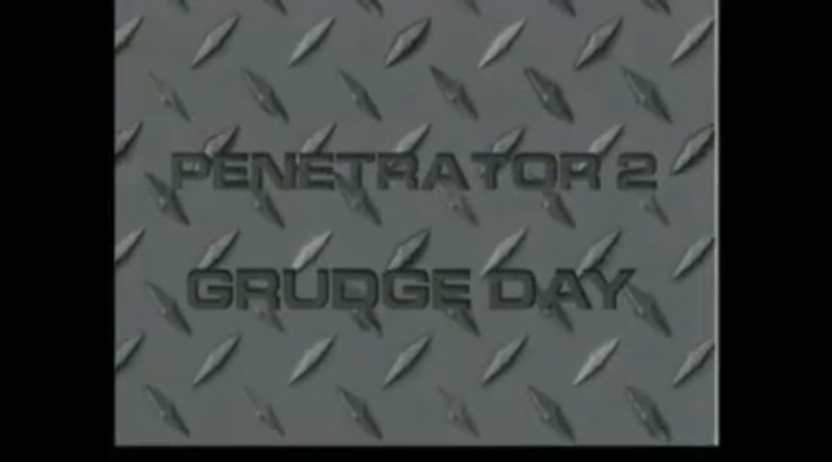 Penetrator 2 - Grudge Day