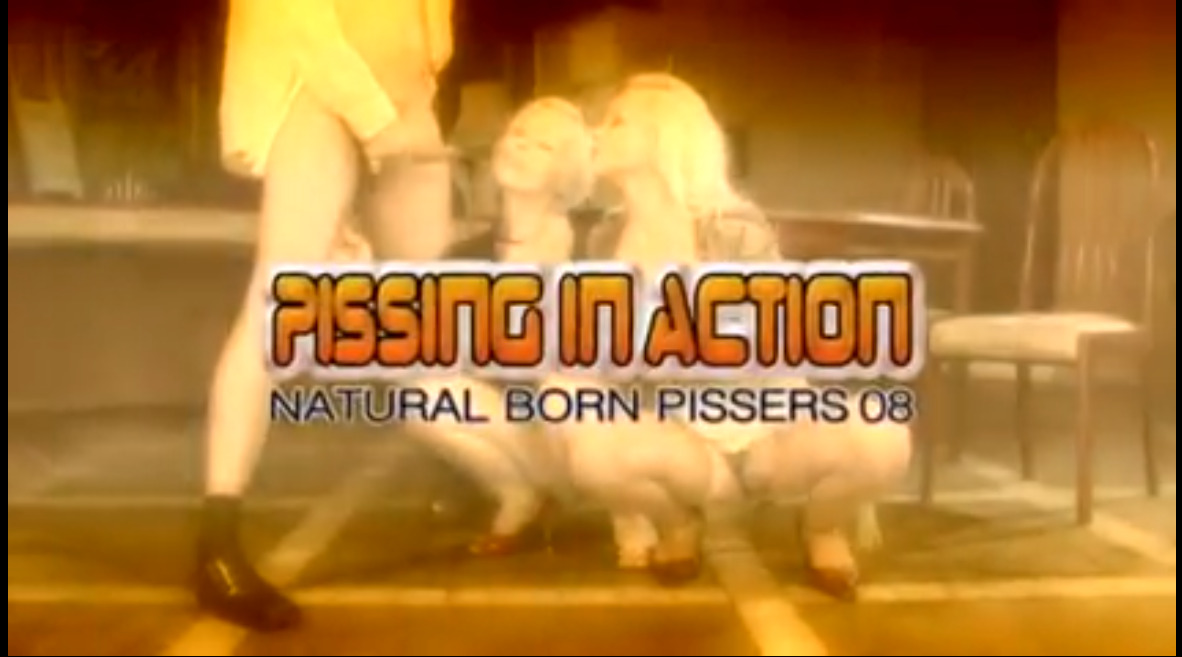 Pissing in Action Natural Born Pissers 08