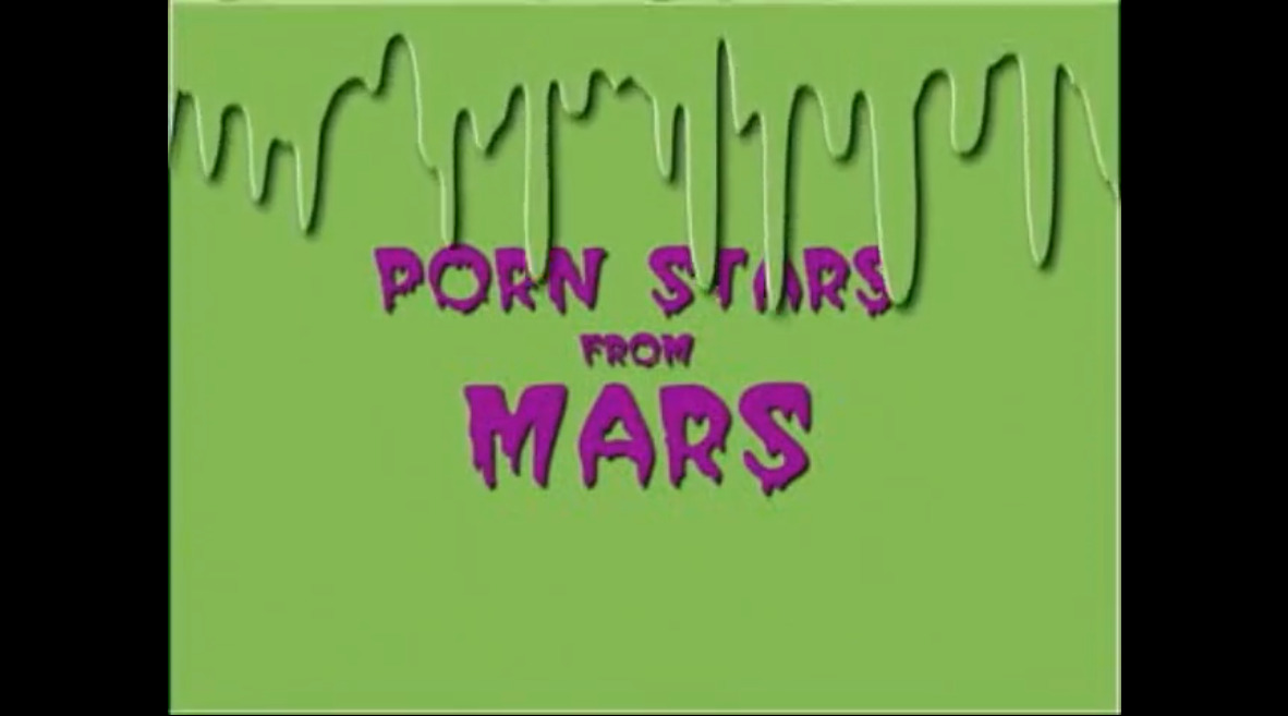 Porn Stars from Mars