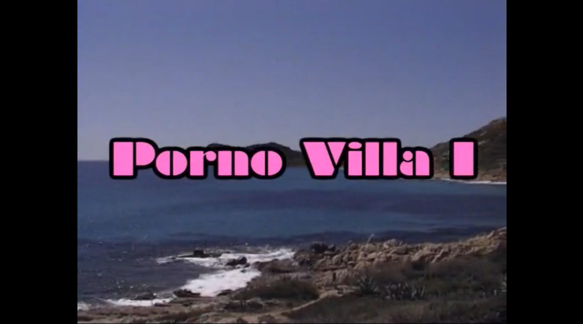 Porno Villa I