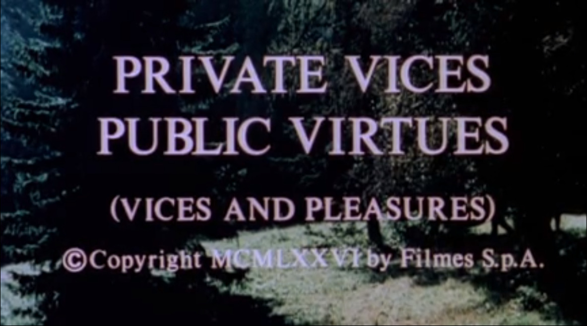 Private Vices Public Virtures