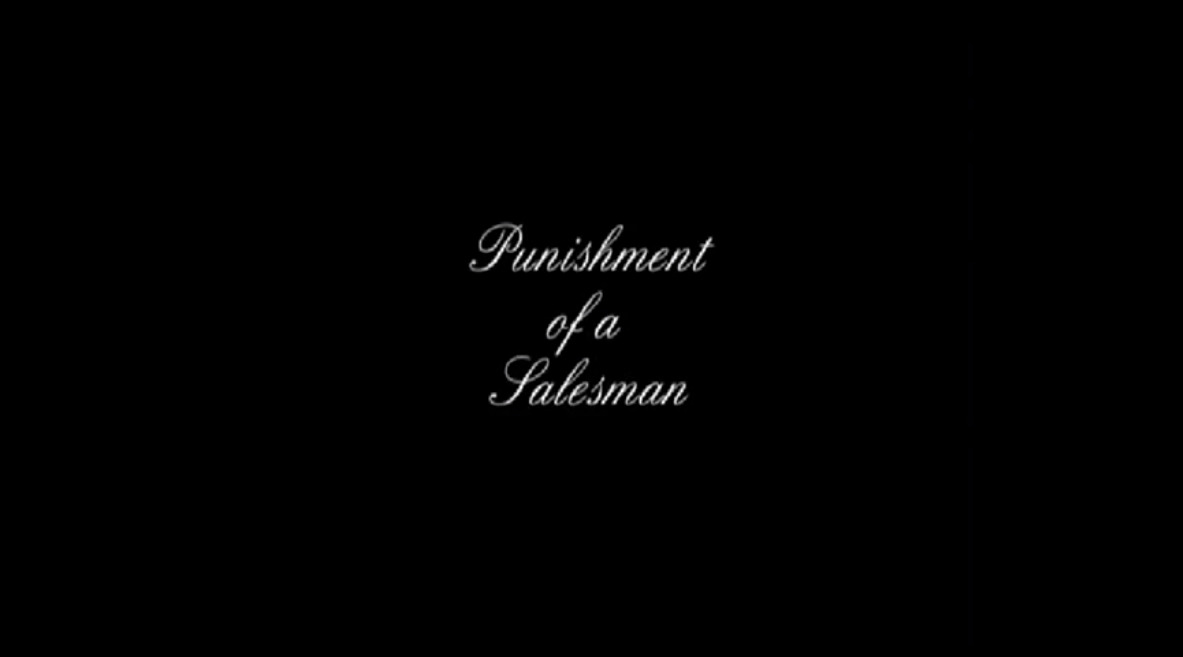 Punishment of a Salesman
