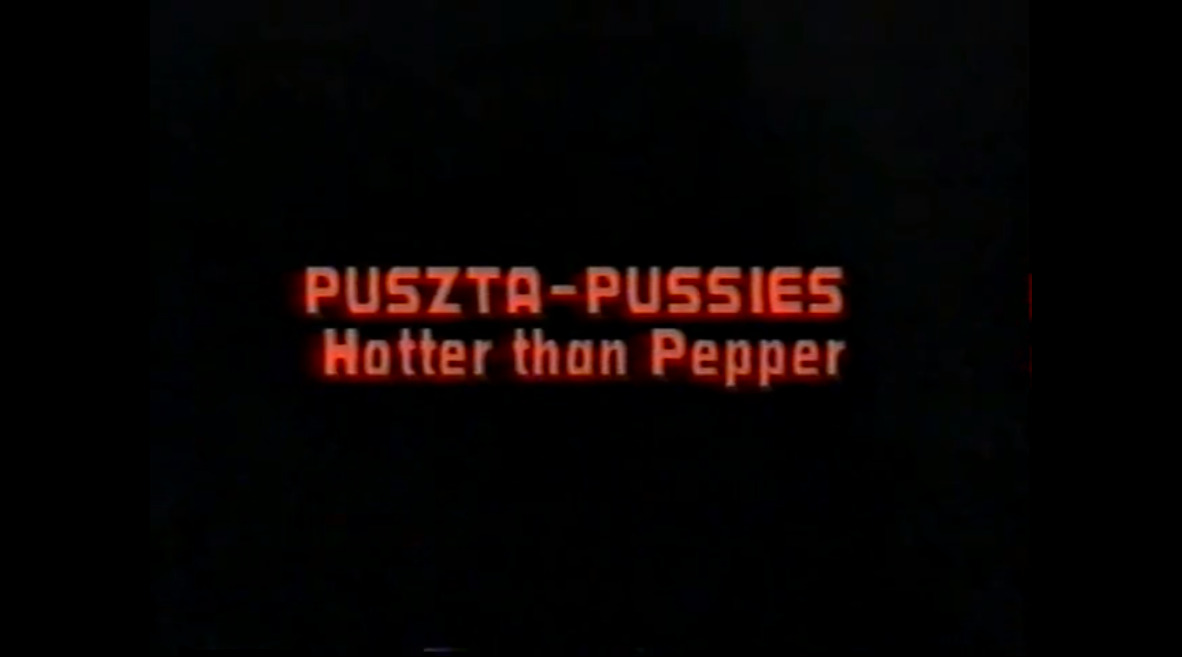 Puszta-pussies Hotter than Pepper