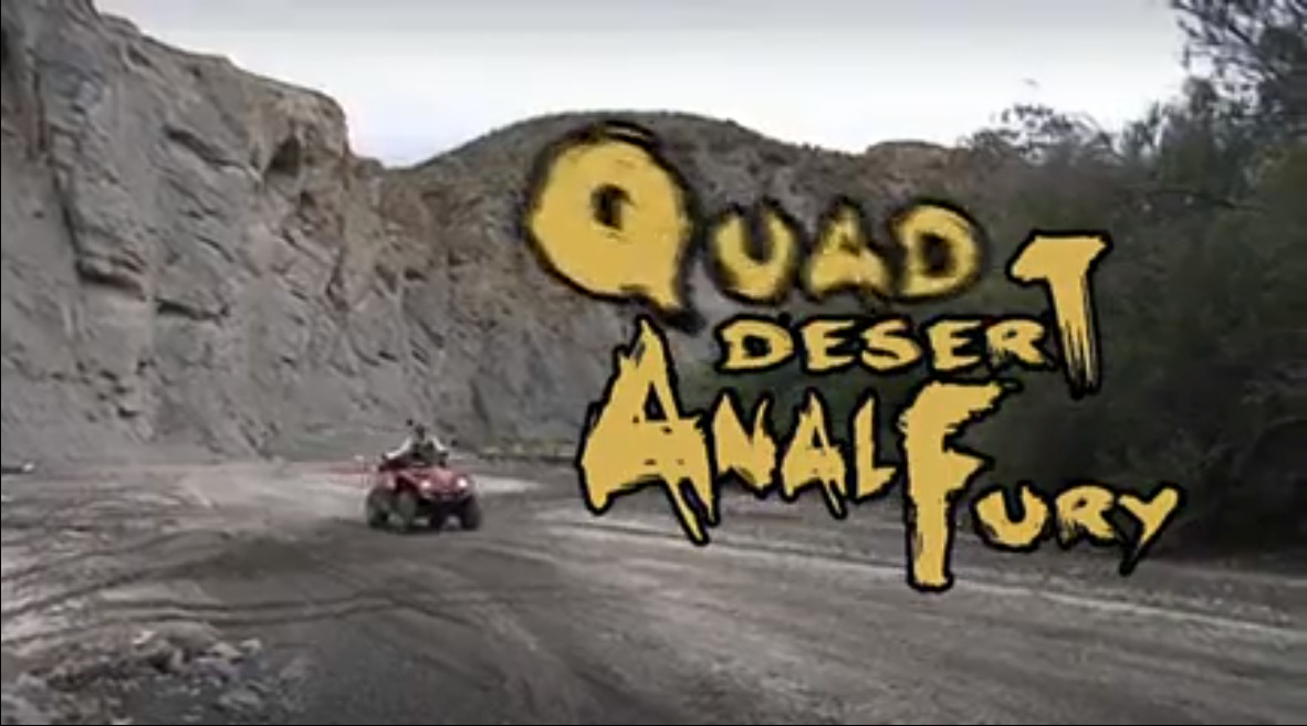 Quad Desert Anal Fury