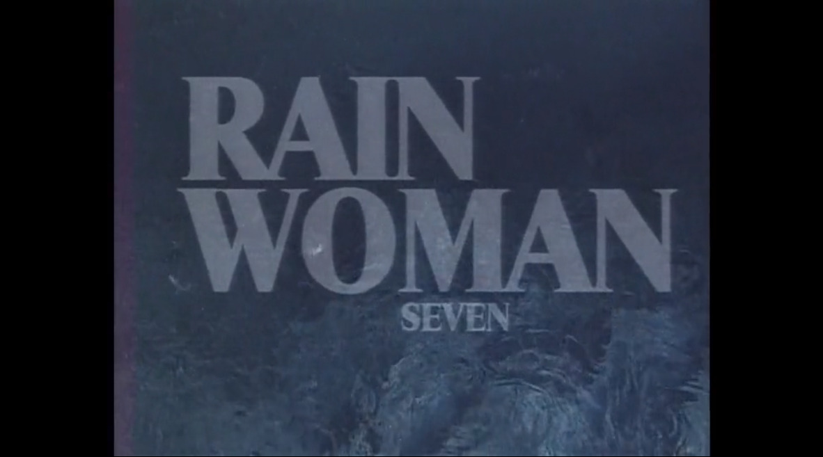 Rainwoman Seven