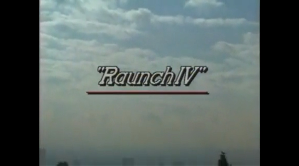 Raunch IV
