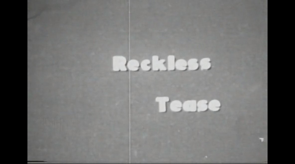 Reckless Tease