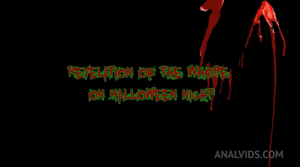 Revelation of the Whore on Halloween Night