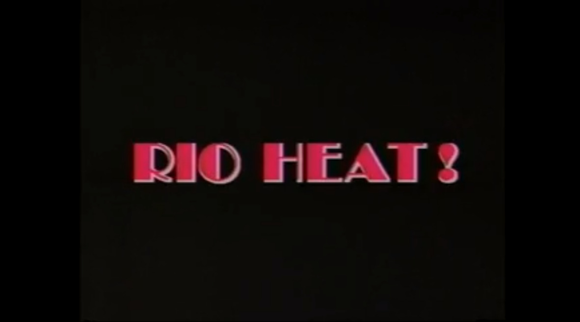 Rio Heat!