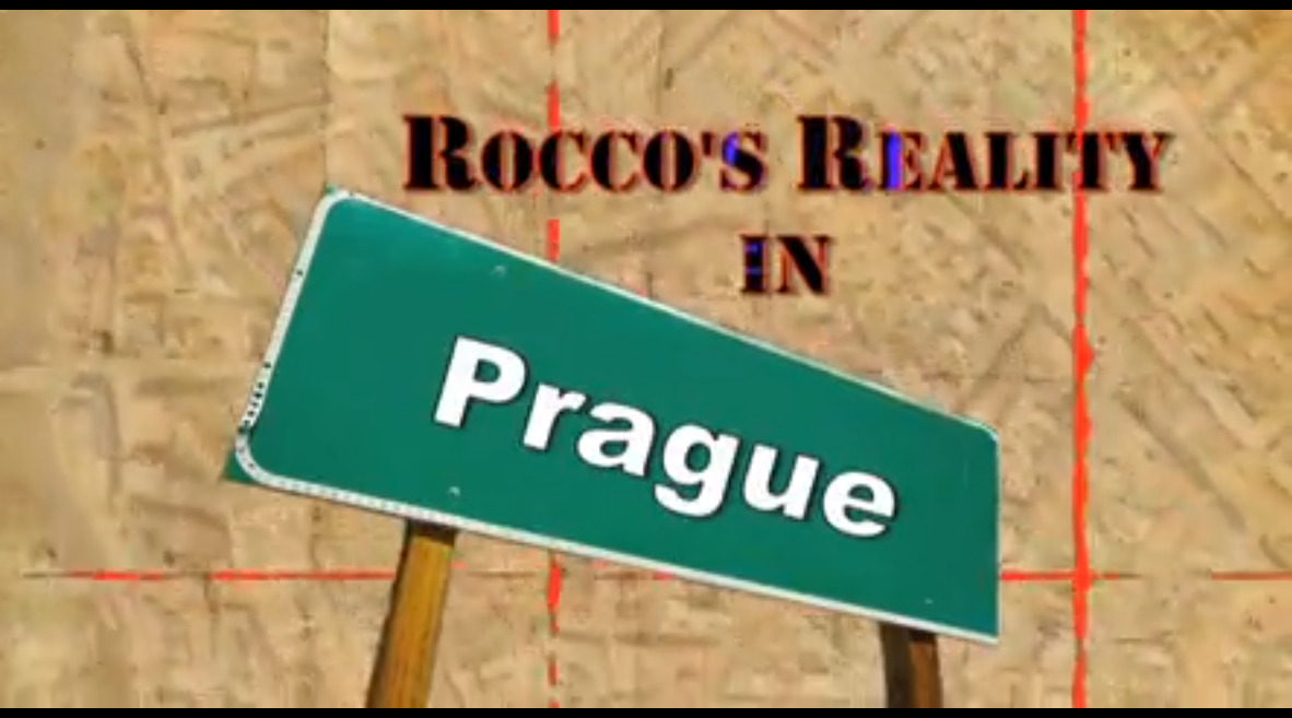Rocco's Reality in Prague