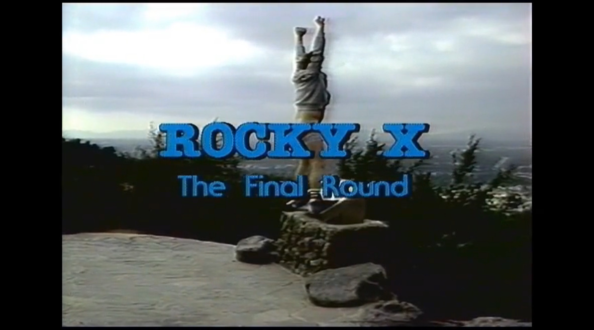 Rocky X The Final Round
