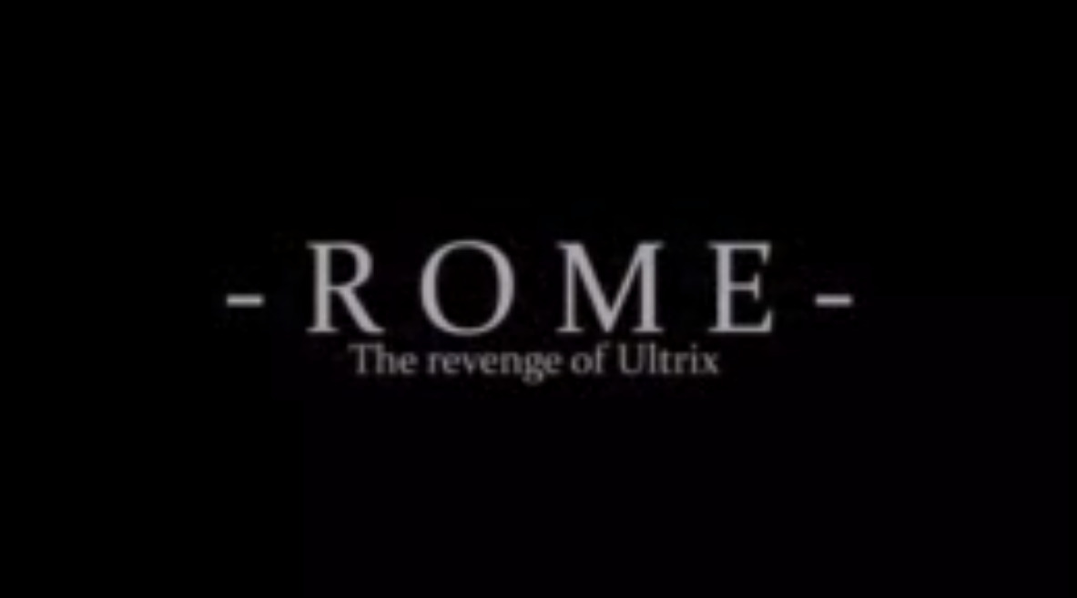 Rome - The revenge of Ultrix
