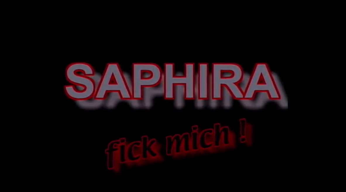 Saphira - fick mich!