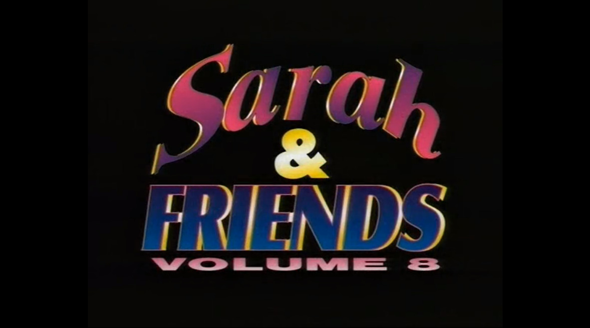 Sarah & Friends volume 8