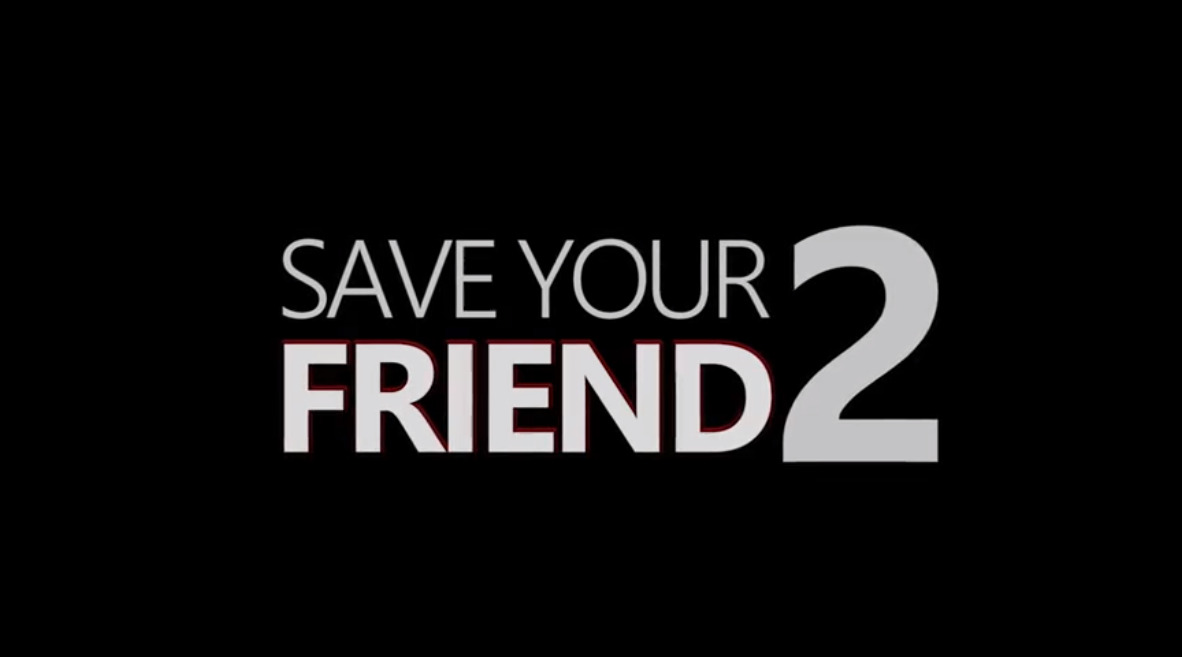 Save Your Friend 2