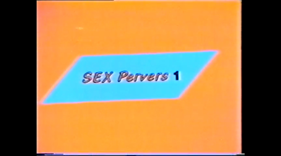 SEX Perverts 1
