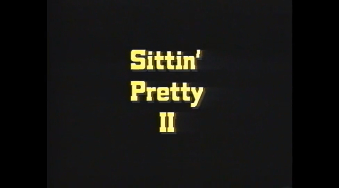 Sittin' Pretty II