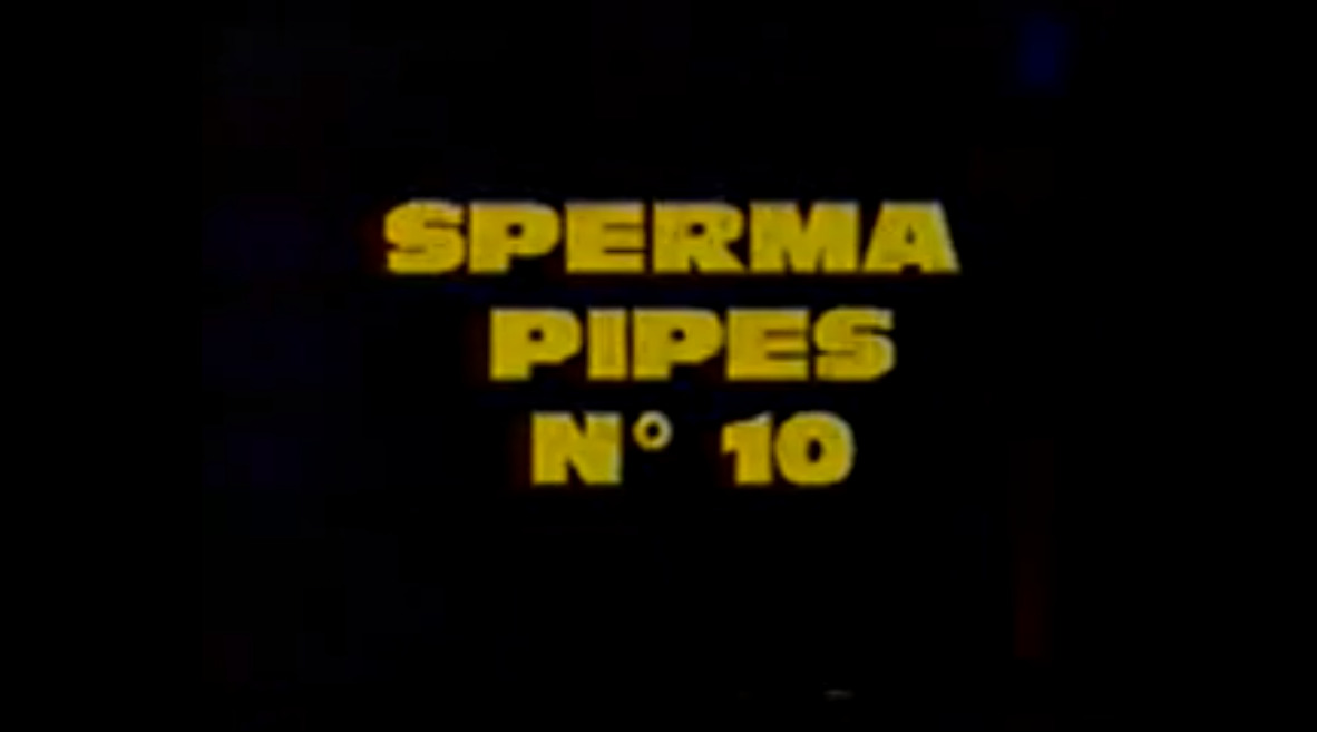 Sperma Pipes No 10