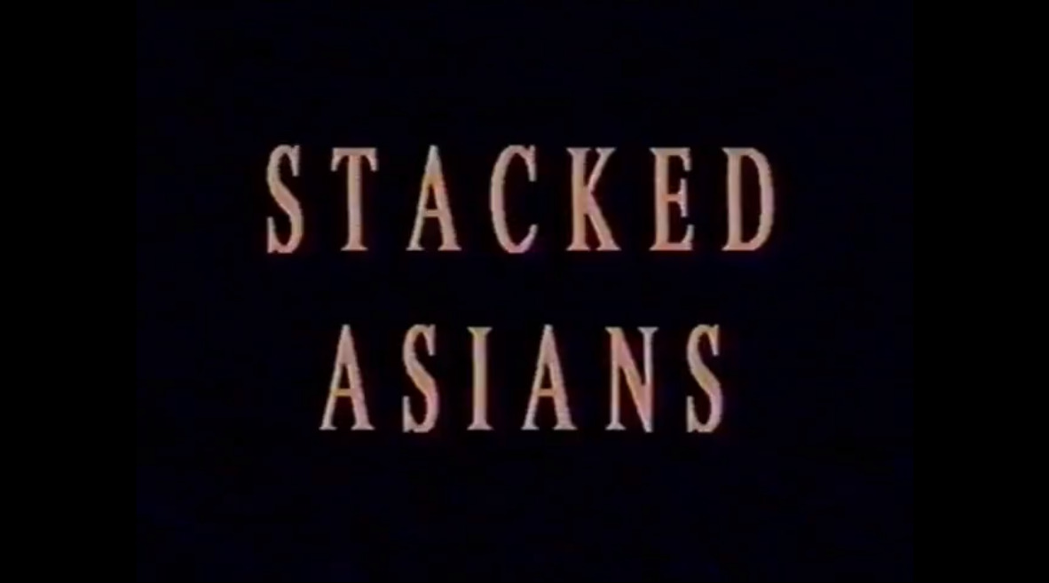 Stacked Asians
