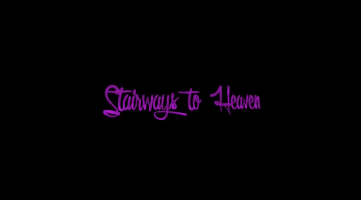 Stariways to Heaven