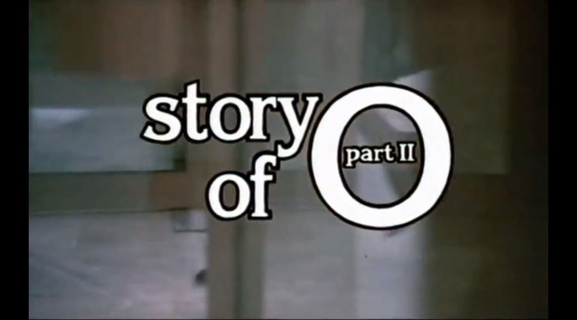 Story of O - part II