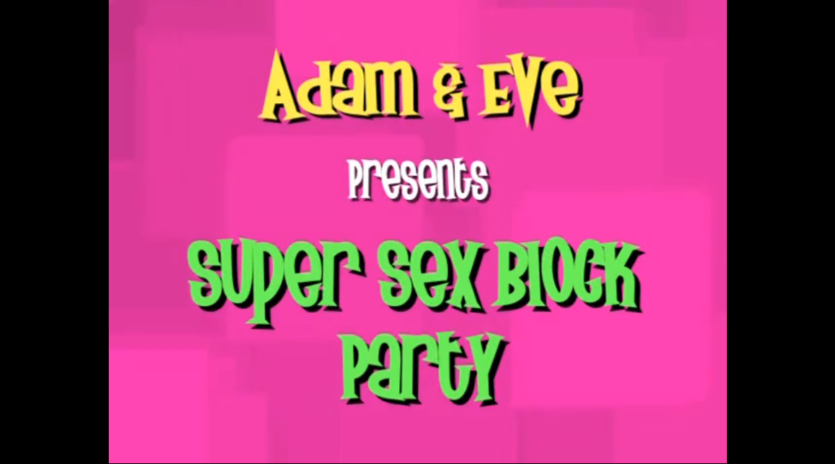 Super SEx Block Party