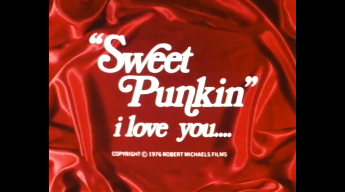 Sweet Punkin - I Love You