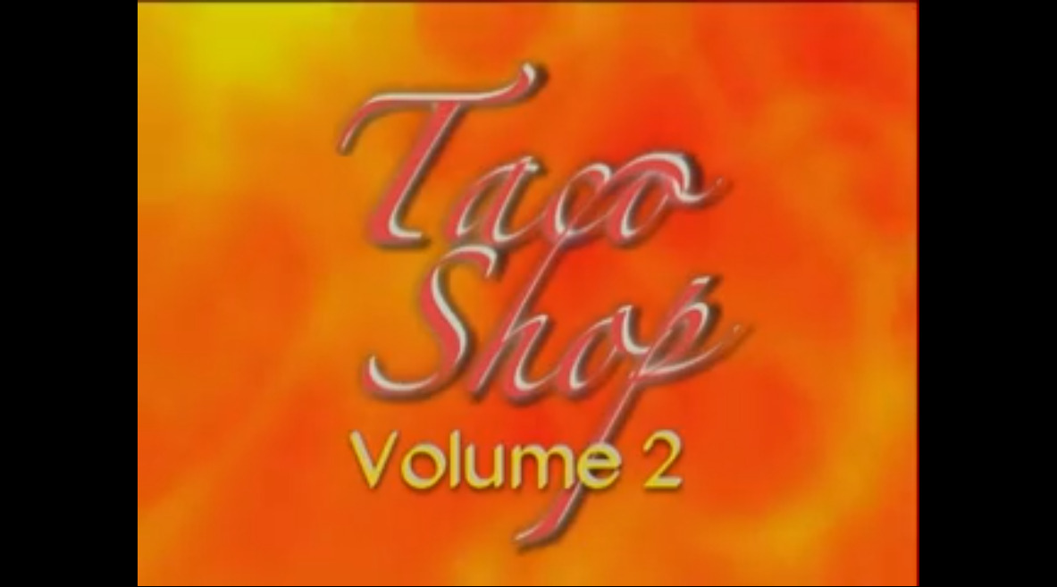 Taco Shop - Volume 2