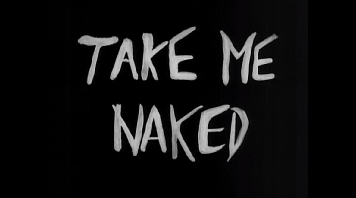 Take me Naked