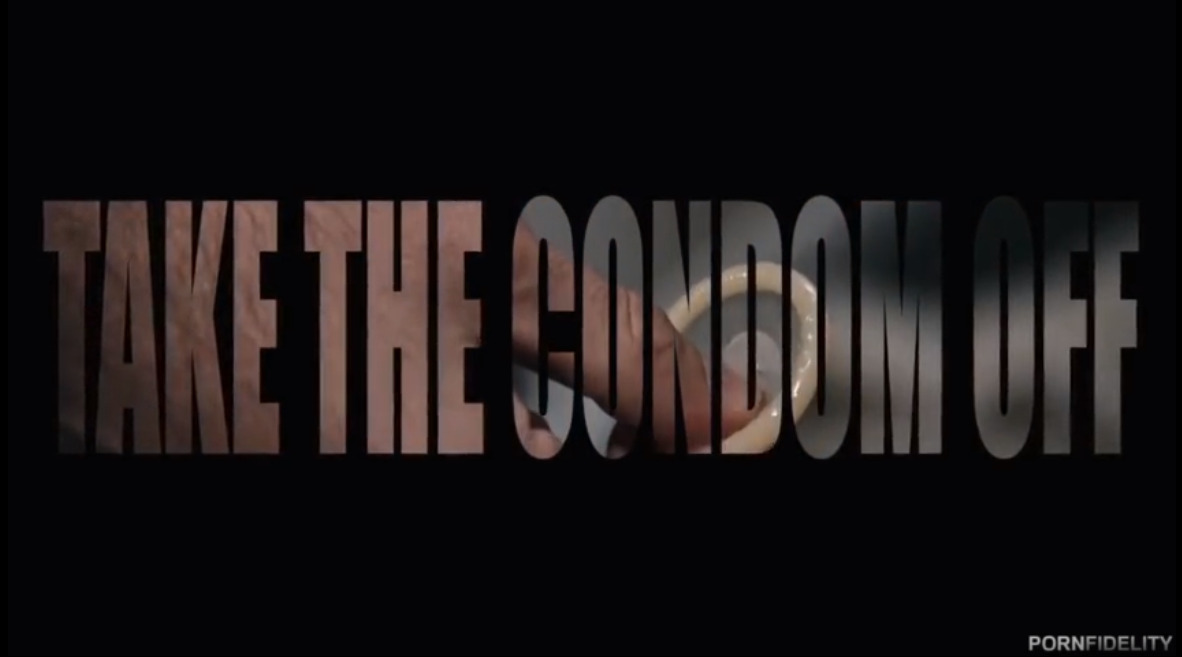 Take the Condom Off