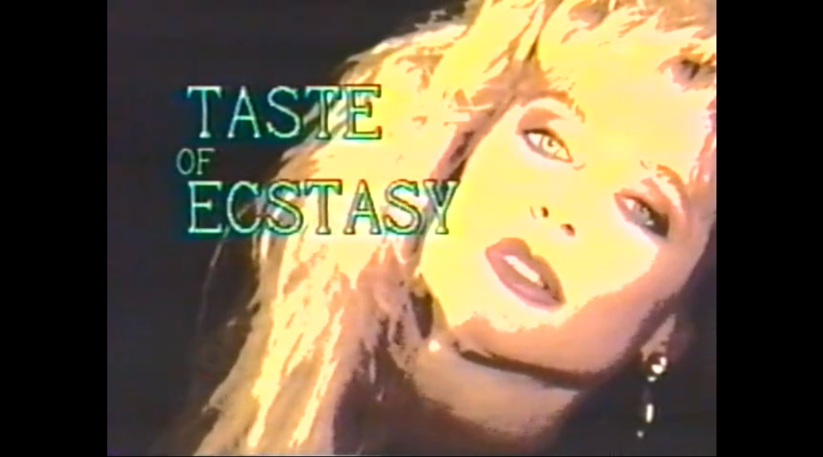Taste of Ecstasy