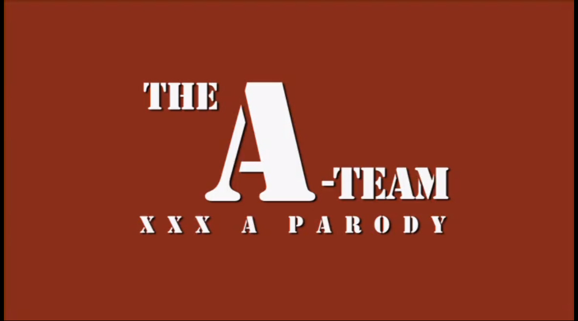 The A-Team XXX A Parody