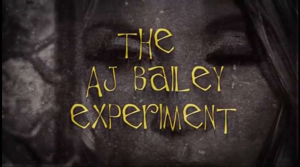 The AJ Bailey Experiment