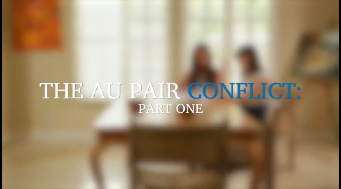 The Au Pair Conflict: part one