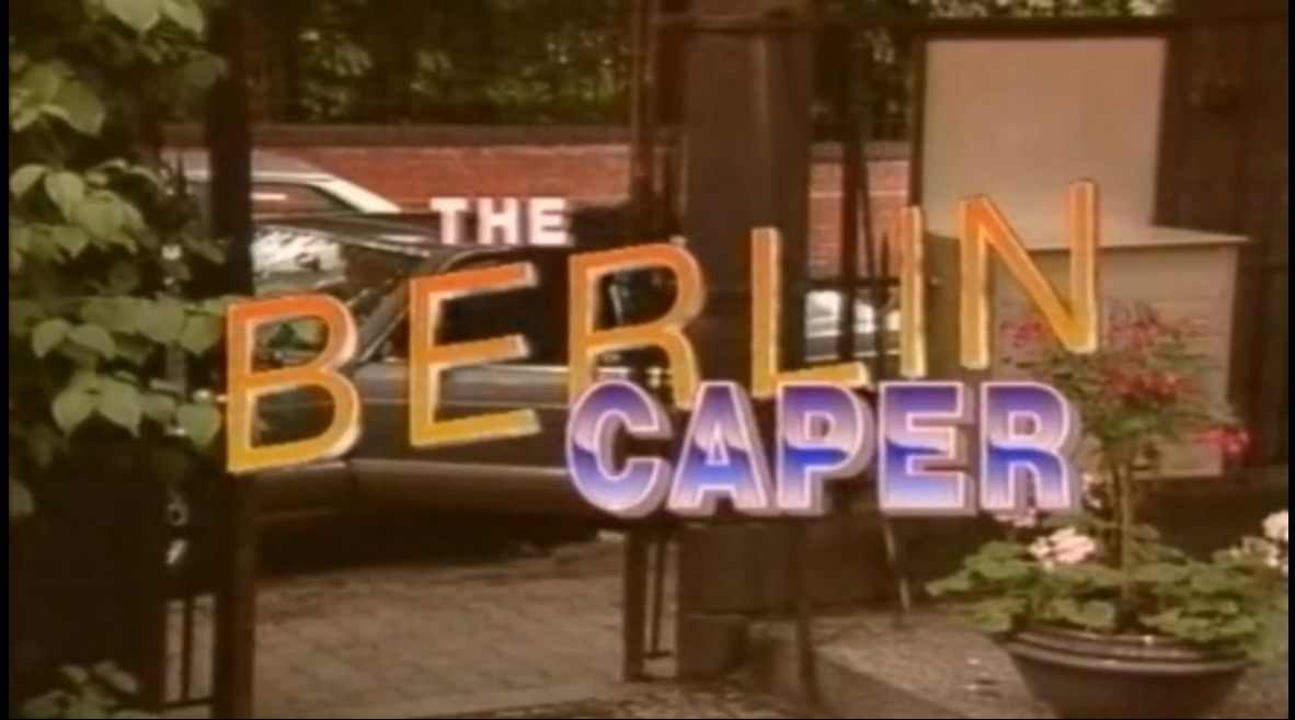 The Berlin caper