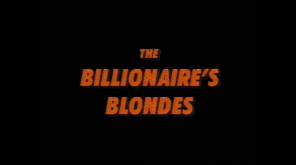 The Billionaire's Blondes