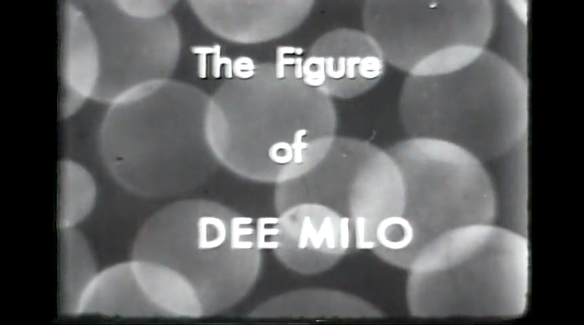 The Figure of Dee Milo
