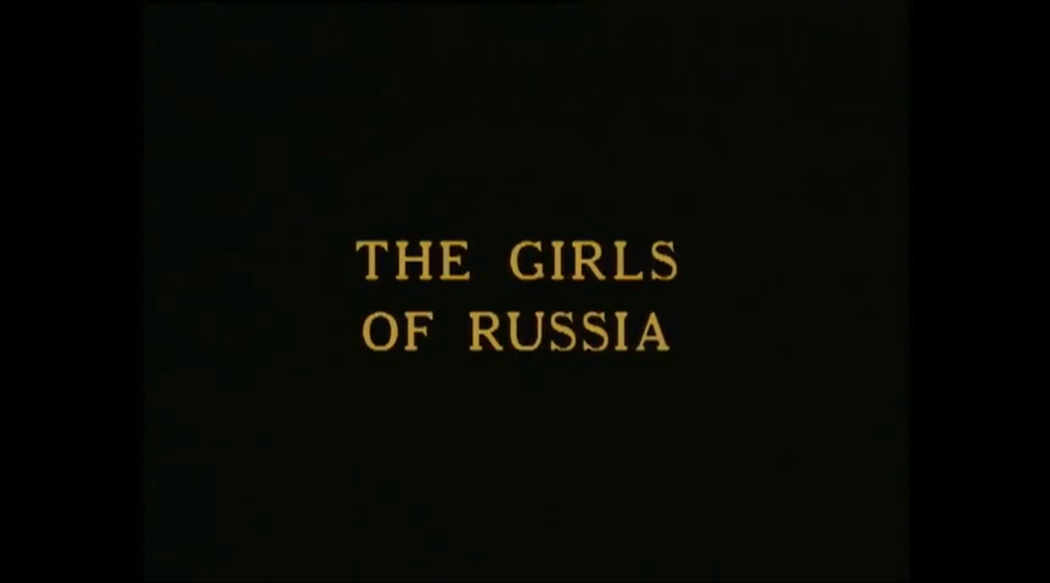 The Girls of Russia