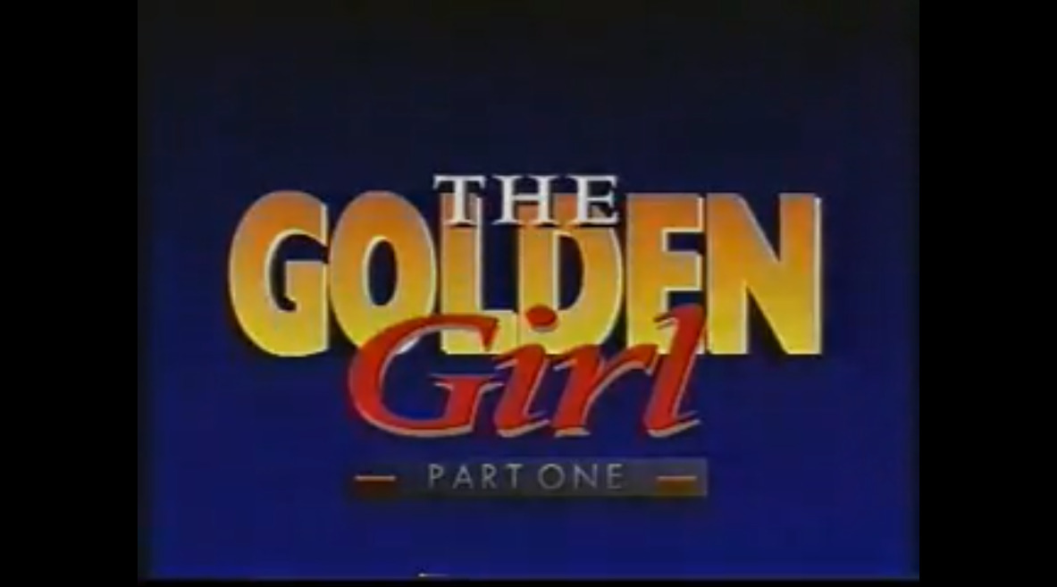 The Golden Girl - part one