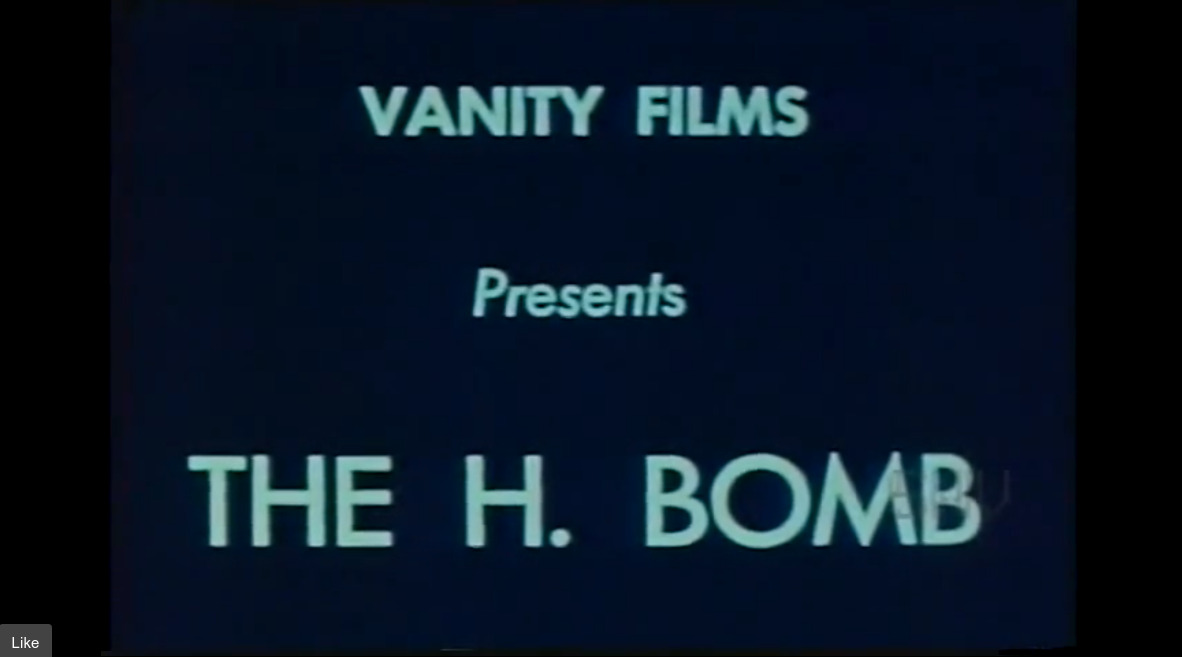 The H. Bomb