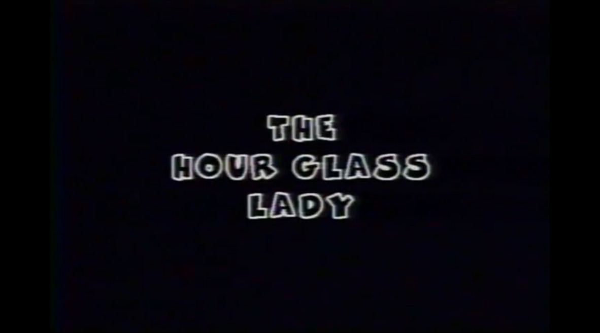 The Hour Glass Lady