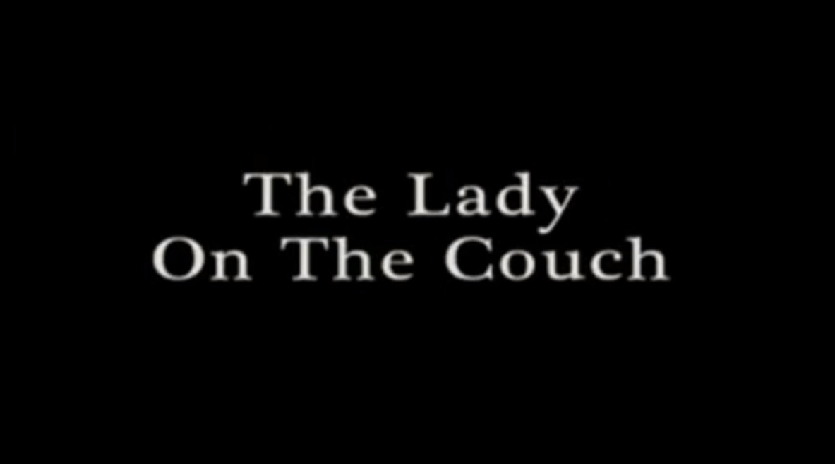 The Lady On The Couch